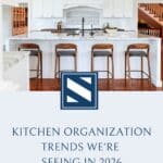 Kitchen Organization Trends We're Seeing in 2026