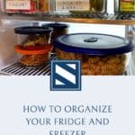 How to Organize Your Fridge and Freezer